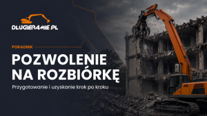 Pozwolenie na rozbiórkę w 2026 roku – przygotowanie, dokumenty i przebieg procedury